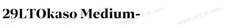 29LTOkaso Medium字体转换